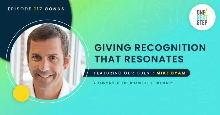 117 BONUS: Giving Recognition That Resonates