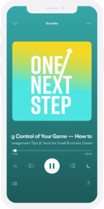 One Next Step Podcast on White Smartphone